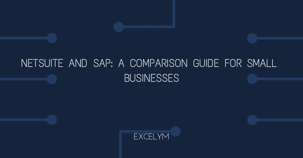 NetSuite-and-SAP_-A-Comparison-Guide-for-small-businesses